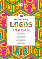   Logos. Collana poetica. Vol. 13