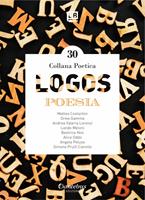   Logos. Collana poetica. Vol. 30