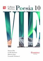   Vie. Collana poetica. Vol. 10