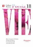   Vie. Collana poetica. Vol. 18