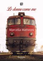   Le donne come me