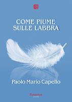   Come piume sulle labbra