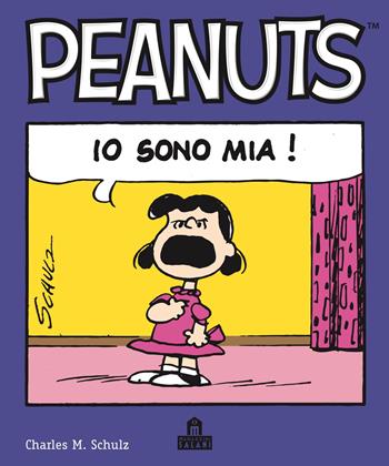 Io sono mia! Peanuts - Charles M. Schulz - Libro Magazzini Salani 2023, Nuvole Salani | Libraccio.it