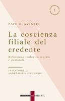 La coscienza filiale del credente. Riflessione teologico morale e pastorale