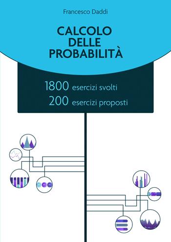 Calcolo delle probabilità - Francesco Daddi - Libro EBS Print 2022 | Libraccio.it