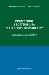 Innovazione e sostenibilità nei percorsi di smart city. Evoluzioni e prospettive