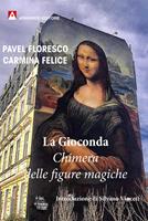   La Gioconda. Chimera delle figure magiche