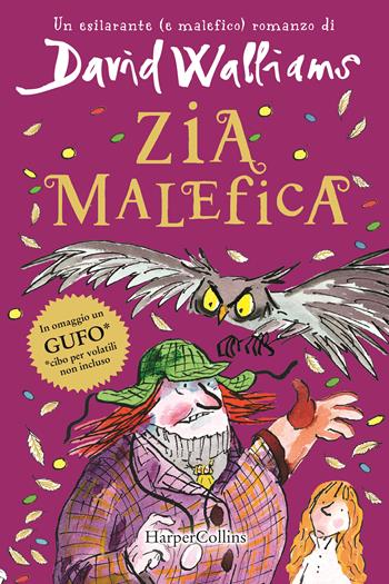 Zia malefica - David Walliams - Libro HarperCollins Italia 2022 | Libraccio.it