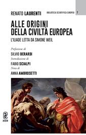 Alle origini della civiltà europea. L'Iliade letta da Simone Weil