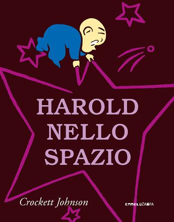 Harold nello spazio. Ediz. a colori - Crockett Johnson - Libro Camelozampa 2021 | Libraccio.it