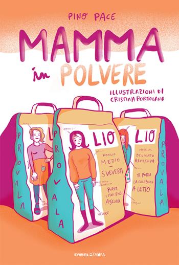 Mamma in polvere - Pino Pace - Libro Camelozampa 2021, I peli di gatto | Libraccio.it