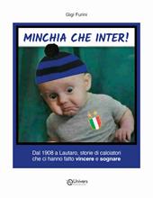 Minchia che Inter!