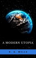   A Modern Utopia