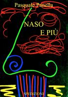   Naso e pi&ugrave;