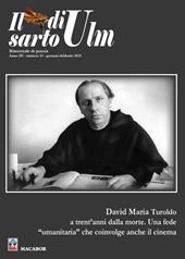 Il sarto di Ulm. Vol. 13: «David Maria Turoldo a trent’anni dalla morte. Una fede “umanitaria” che coinvolge anche il cinema»