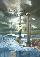   Lo specchio tra i mondi