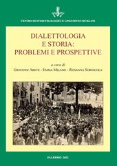 Dialettologia e storia: problemi e prospettive. Atti del Convegno Internazionale (Napoli 13 dicembre 2019)