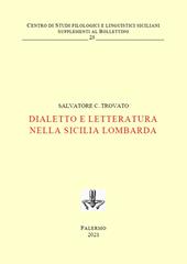 Dialetto e letteratura nella Sicilia lombarda. Ediz. critica