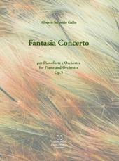 Fantasia Concerto. Op.5 per pianoforte e orchestra