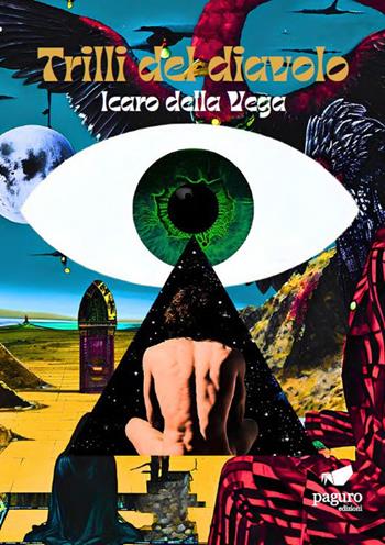 Trilli del diavolo - Icaro della Vega - Libro Paguro 2024 | Libraccio.it