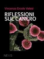   Riflessioni sul cancro
