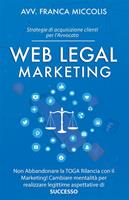   Web Legal Marketing - Strategie di acquisizione clienti per l'Avvocato