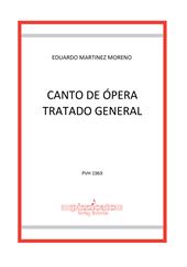Canto de ópera. Tratado general