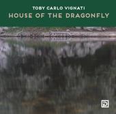 House of the Dragonfly. Ediz. illustrata