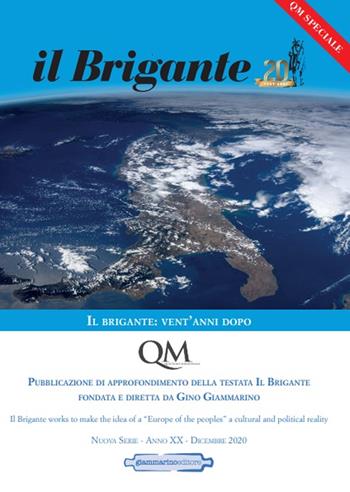 QM. Questione meridionale (2020). Vol. 5: Il brigante: vent'anni dopo  - Libro Giammarino 2020 | Libraccio.it