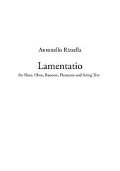 Lamentatio. For flute, oboe, bassoon, flexatone and string trio. Partitura