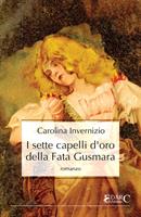   I sette capelli d'oro della fata Gusmara