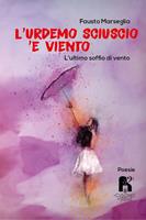   L’urdemo sciuscio ’e viento