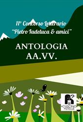 Antologia concorso letterario «Pietro Iadeluca & amici». 11° edizione 2023