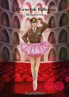   Il Generale Ballerina