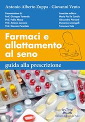 Farmaci e allattamento al seno. Guida alla prescrizione