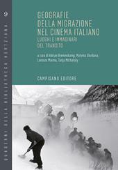 Geografie della migrazione nel cinema italiano. Luoghi e immaginari del transito