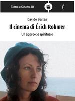   Il cinema di Éric Rohmer. Un approccio spirituale