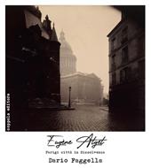 Eugène Atget. Parigi città in dissolvenza