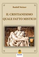   Il cristianesimo quale fatto mistico