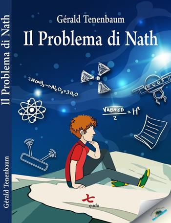 Il problema di Nath - Gérald Tenenbaum - Libro Qudulibri 2023, Locanda Redinoce | Libraccio.it