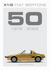 X1/9 Fiat Bertone, 50 1972-2022