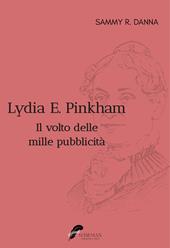Lydia E. Pinkham. Il volto delle mille pubblicità