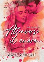   Attraverso il cuore
