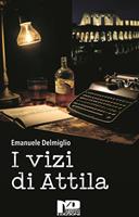   I vizi di Attila