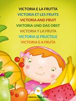   Victoria e la frutta