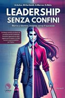   Leadership senza confini. Donne e uomini, insieme verso il successo
