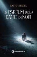  Le parfum de la dame en noir