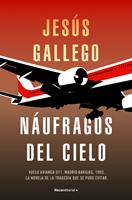   N&aacute;ufragos del cielo