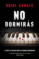  No dormir&aacute;s
