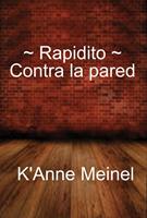   Ràpidito ~ Contra la pared
